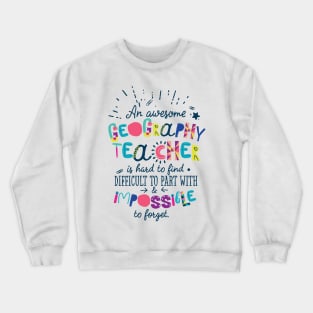 An Awesome Geography Teacher Gift Idea - Impossible to forget Crewneck Sweatshirt